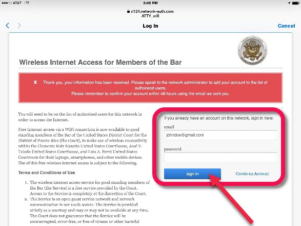 To login, in Wifi settings, select ATTY_wifi, type:  we the people, open browser, type e-mail address and password.  Click sign in.